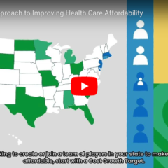 Video: A State-Led Approach to Improving the Affordability of Health Care