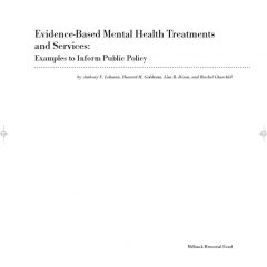 Evidence-Based Mental Health Treatments and Services: Examples to Inform Public Policy