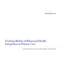 Evolving Models of Behavioral Health Integration in Primary Care
