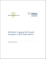 All Aboard: Engaging Self-Insured Employers in Multi-Payer Reform
