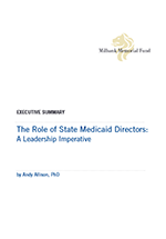 The Role of State Medicaid Directors: A Leadership Imperative