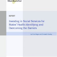 Investing In Social Services for States’ Health: Identifying and Overcoming the Barriers