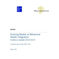 Evolving Models of Behavioral Health Integration: Evidence Update 2010-2015