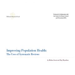 Improving Population Health: The Uses of Systematic Reviews