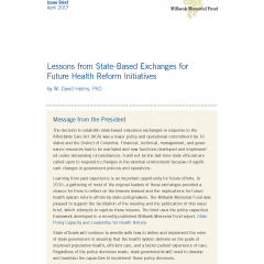 Lessons from State-Based Exchanges for Future Health Reform Initiatives