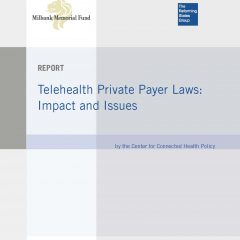 Telehealth Private Payer Laws: Impact and Issues