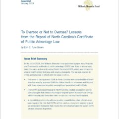 New Issue Brief: To Oversee or Not to Oversee? Lessons from the Repeal of North Carolina’s Certificate of Public Advantage Law