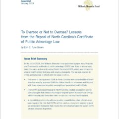 To Oversee or Not to Oversee? Lessons from the Repeal of North Carolina’s Certificate of Public Advantage Law