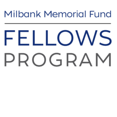Milbank Fellows Program